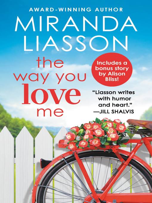 Title details for The Way You Love Me by Miranda Liasson - Wait list